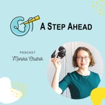 Logo of the podcast A Step Ahead by Monika Chutnik Podcast A Step Ahead by Monika Chutnik