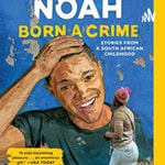 Logo of the podcast A story about Born a Crime by Trevor Noah Podcast A story about Born a Crime by Trevor Noah