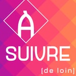 Logo of the podcast À Suivre de loin Podcast À Suivre de loin