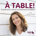 Logo of the podcast À table! - Der Frankreich-Podcast Podcast À table! - Der Frankreich-Podcast