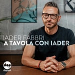 Logo of the podcast A tavola con Iader Podcast A tavola con Iader