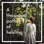 Logo of the podcast A thousand paths of healing - ein Podcast über ganzheitliche Heilung und die Verbundenheit von allem Podcast A thousand paths of healing - ein Podcast über ganzheitliche Heilung und die Verbundenheit von allem