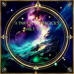Logo of the podcast A Touch of Magick's Daily Tarot Podcast A Touch of Magick's Daily Tarot