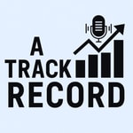 Logo of the podcast A Track Record Podcast A Track Record