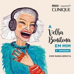 Logo of the podcast A Velha Bonitona em Mim Podcast A Velha Bonitona em Mim