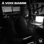 Logo of the podcast À Voix Basse - Basse Frequence Podcast À Voix Basse - Basse Frequence