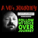 A VO's Journey: Voiceover and more voice over Podcast A VO's Journey: Voiceover and more voice over