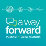 Logo of the podcast A Way Forward: Conversations on Mental Health Podcast A Way Forward: Conversations on Mental Health