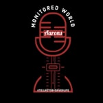 Logo of the podcast Aaron’s Monitored World Podcast Aaron’s Monitored World