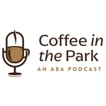 Logo of the podcast ABA Coffee In The Park Podcast ABA Coffee In The Park
