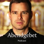 Logo of the podcast Abendgebet Podcast Abendgebet
