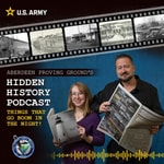 Logo of the podcast Aberdeen Proving Ground's Hidden History Podcast Aberdeen Proving Ground's Hidden History