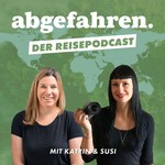 abgefahren. Der Reisepodcast! Podcast abgefahren. Der Reisepodcast!