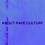 Logo of the podcast About Rave Culture Podcast About Rave Culture