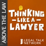 Logo of the podcast Above the Law - Thinking Like a Lawyer