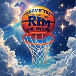 Logo of the podcast Above the Rim and Within with Moshe Chaim Proctor Podcast Above the Rim and Within with Moshe Chaim Proctor