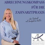 Abrechnungskompass für die Zahnarztpraxis | Zahnarztpraxen kompetent abrechnen! Abrechnungskompass für die Zahnarztpraxis | Zahnarztpraxen kompetent abrechnen!