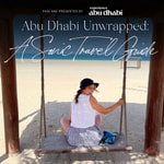 Logo of the podcast Abu Dhabi Unwrapped: A Sonic Travel Guide Podcast Abu Dhabi Unwrapped: A Sonic Travel Guide