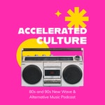 Logo of the podcast Accelerated Culture Logo of the podcast Accelerated Culture