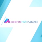 Logo of the podcast AccelerateHER Podcast Podcast AccelerateHER Podcast