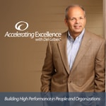 Logo of the podcast Accelerating Excellence with Del Gilbert Podcast Accelerating Excellence with Del Gilbert