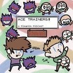 Logo of the podcast Ace Trainers: A Pokémon Podcast Podcast Ace Trainers: A Pokémon Podcast