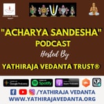 Logo of the podcast Acharya Sandesha - SriVaishnava Podcast Podcast Acharya Sandesha - SriVaishnava Podcast