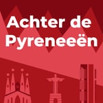 Podcast Achter de Pyreneeën