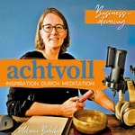 Logo of the podcast achtvoll - Dein täglicher Businessatemzug Podcast achtvoll - Dein täglicher Businessatemzug