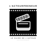 Podcast Acteurpreneur: Le Guide de l'Acteur