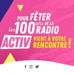 Logo of the podcast ACTIV FETE LES 100 ANS DE LA RADIO, LES 40 ANS DE LA FM Podcast ACTIV FETE LES 100 ANS DE LA RADIO, LES 40 ANS DE LA FM