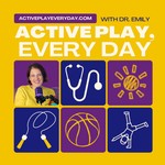 Active Play, Every Day Podcast Active Play, Every Day