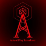 Logo of the podcast Actual Play Broadcast Podcast Actual Play Broadcast