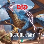 Actual Play - Donjons & Dragons Podcast Actual Play - Donjons & Dragons