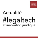 Logo of the podcast Actualité legaltech et innovation juridique Podcast Actualité legaltech et innovation juridique