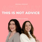 Logo of the podcast Actually, This Is Not Advice Podcast Actually, This Is Not Advice