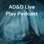 Logo of the podcast AD&D Live Play Podcast: Megs Birthday Adventure! Podcast AD&D Live Play Podcast: Megs Birthday Adventure!