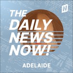 Logo of the podcast Adelaide News Today | 2 Min News | The Daily News Now! Podcast Adelaide News Today | 2 Min News | The Daily News Now!