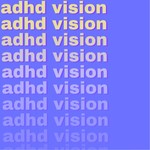 Logo of the podcast adhd vision Podcast adhd vision