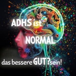 Logo of the podcast ADHS-ist NORMAL das bessere Gut? Missing podcast logo