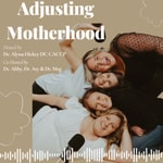 Podcast Adjusting Motherhood