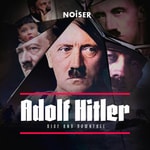 Logo of the podcast Adolf Hitler: Rise and Downfall