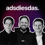 adsdiesdas - Social Media Advertising Podcast | Facebook, Instagram, TikTok, LinkedIn, Threads