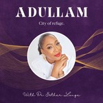 Logo of the podcast Adullam with Dr. Esther Longe Podcast Adullam with Dr. Esther Longe