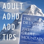 Logo of the podcast Adult ADHD ADD Tips and Support Podcast Adult ADHD ADD Tips and Support