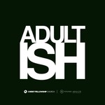 Podcast adult-ish