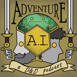 Logo of the podcast Adventure AI - AI Powered D&D One-Shots Podcast Adventure AI - AI Powered D&D One-Shots