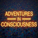 Logo of the podcast Adventures In Consciousness Missing podcast logo
