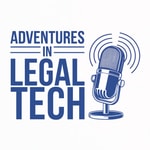Adventures In Legal Tech
