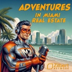 Logo of the podcast Adventures in Miami Real Estate Podcast Adventures in Miami Real Estate